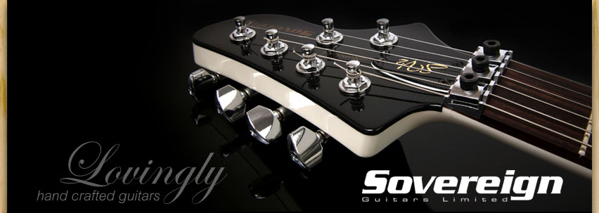 Sovereign Guitars - Lovingly hand crafted guitars